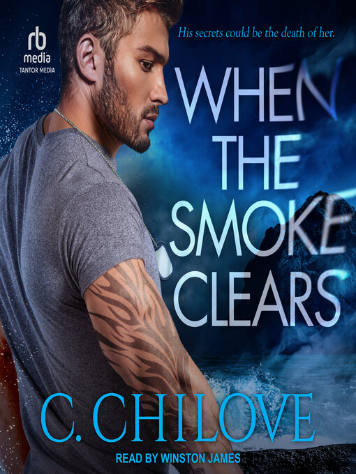 Title details for When the Smoke Clears by C. Chilove - Available